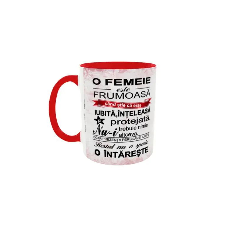 O femeie este frumoasa..., cana ceramica, 330ml, cgs1037b
