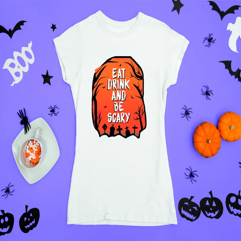 Eat drink and be scary, tricou cu mesaj