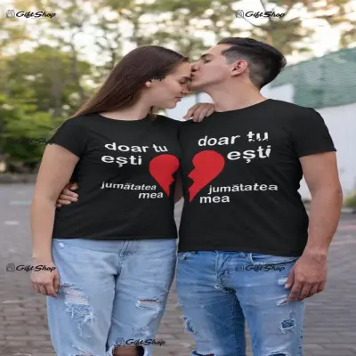 Doar tu esti ...,set 2 tricouri cu mesaje