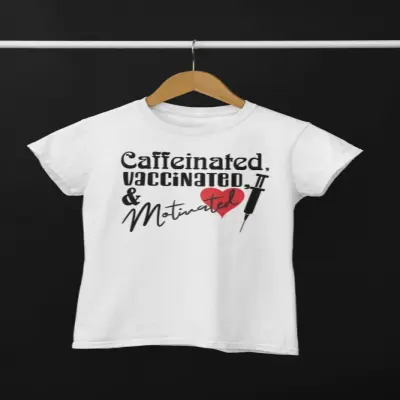 Caffeinated vaccinated, tricou cu mesaj