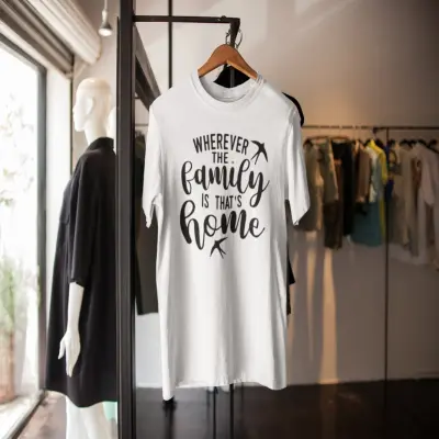 Wherever the family, tricou cu mesaj