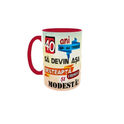 40 ani mi-au trebuit sa devin asa desteapta, cana ceramica, 330ml